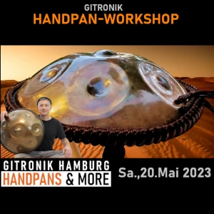 Infografik Handpan-Workshoptermin bei Gitronik: 20. Mai 2023